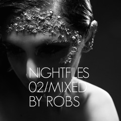 Night Files 02 Mixed By Rob S
