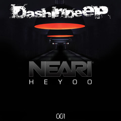 DashInDeep Presents NEARI - Heyoo (Original Mix)#001