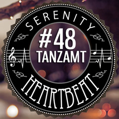 Serenity Heartbeat Podcast #48 with Tanzamt