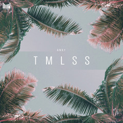 Anky - TMLSS (Original Mix)