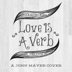John Mayer - Love is A Verb (cover)
