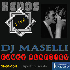 Dj Maselli - Azzurra Disco - 28-02-2015 - Xenos Sound - Apertura serata