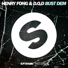 Henry Fong & D.O.D vs Bisbetic - Bust Trump (FLOJAY BOOTLEG)