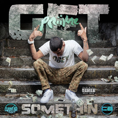 PRiiMe - Get Somethin'