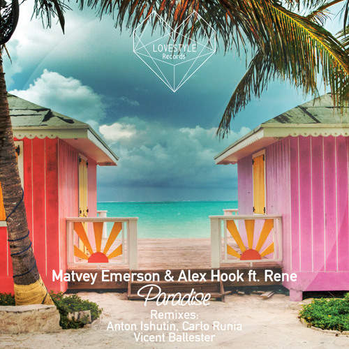 Matvey Emerson & Alex Hook ft. Rene - Paradise (Original Mix) | ★OUT NOW★