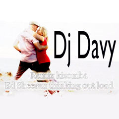Ed Sheeran Thinking Out Loud Remix Kizomba Davy H