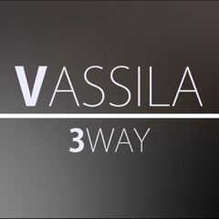 Vassila - 3way