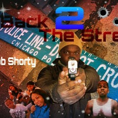 Mobb Shorty"Back 2 The Streets"-Intro(Prod.By@KG365Back2TheStreetsPt.1)