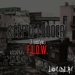 Keep It LoudER (Freestyle)
