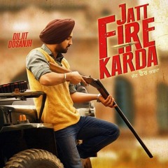 Jatt Fair Karda - Diljit Dosanjh