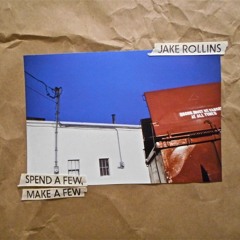 Jake Rollins - Maybe I'm Wasting My Time