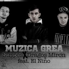 Stripes & Dragos Miron feat. El Nino at Muzica grea