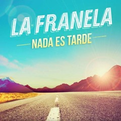 La Franela - Circo Romano - 25 Febrero 2015