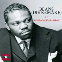 Beans (Die Remake) Instrumental