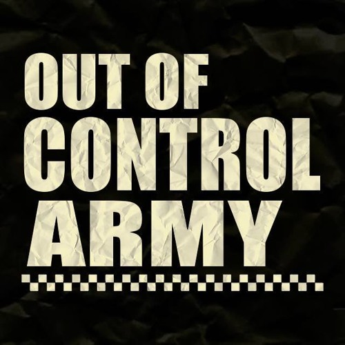 OUT OF CONTROL ARMY -WE DO SKA