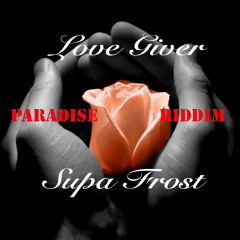 Love Giver - Supa Frost