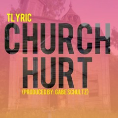 TLyric- Church Hurt