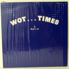 Model 11-29 - Wot Times (Instrumental)