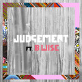 Thandi&#x20;Phoenix Judgement&#x20;&#x28;Ft.&#x20;B&#x20;Wise&#x29; Artwork