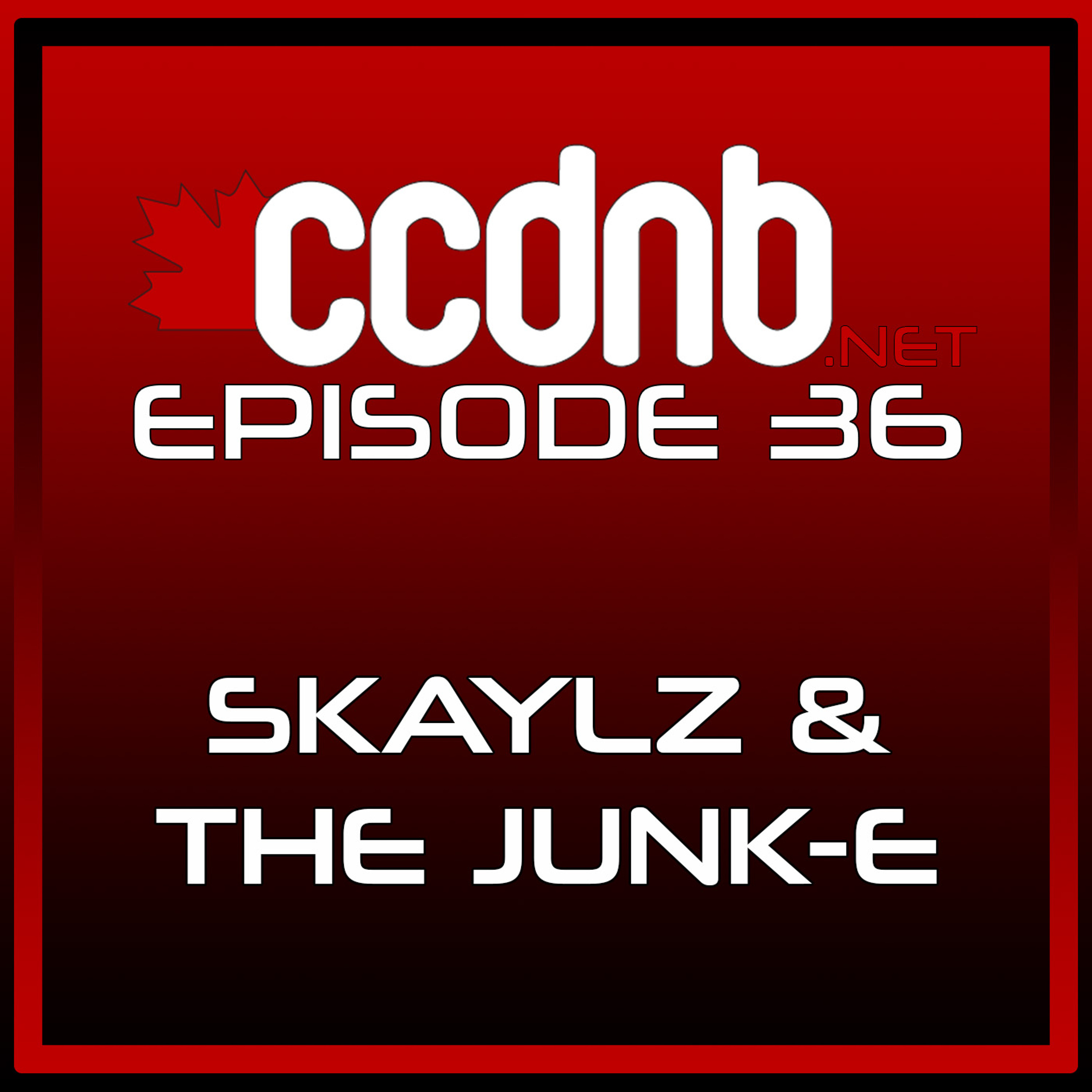 CCDNB 036 Feat. Skaylz & The Junk-e