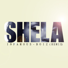 Bucie-Shela (Infamous-Boiz Remix)