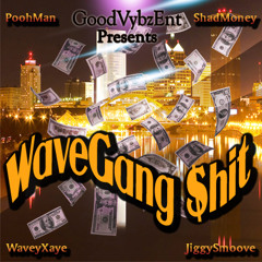 ShadMoney Ft. WaveyXaye - Lackin