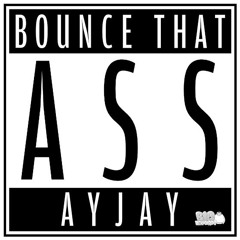 Bounce That Ass (NEMØ Remix)