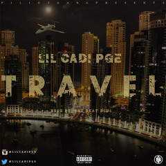 LilCadiPGE -Travel Prod By. The Beat Plug