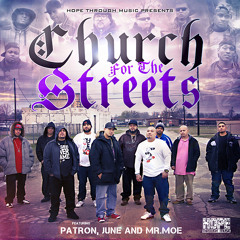 Church For The Streets-feat.Patron,June and Mr,Moe