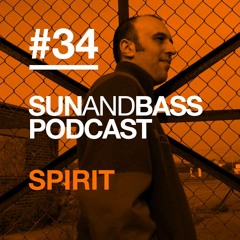 SUNANDBASS Podcast #34 - Spirit