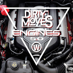 Dirty Movs - Engines (Original Mix)