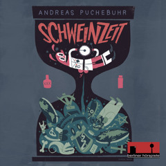 Schweinzeit Kapitel 2 - 8