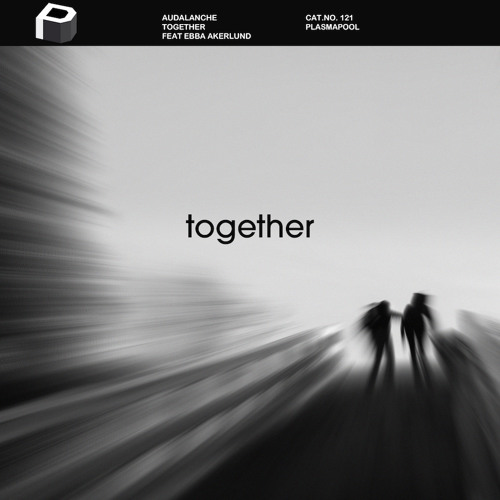 Audalanche - Together feat. Ebba Akerlund