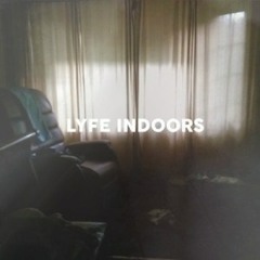 Lyfe Indoors - "Back Home"