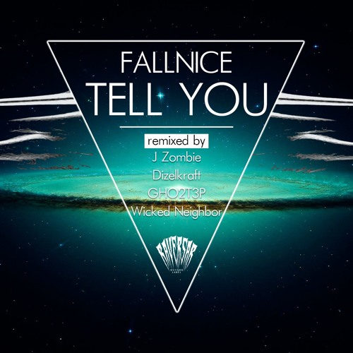 Fallnice - Tell You (J Zombie Remix)