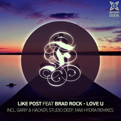 Like Post Feat. Brad Rock - LOVE U (Original Mix)