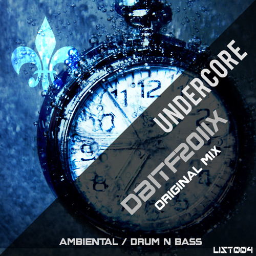 UNDERCORE - DBITF2011 (Original Mix)