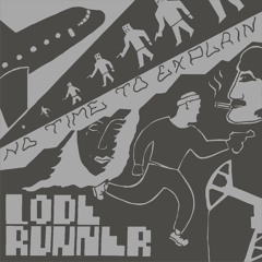 lode runner - no time to explain