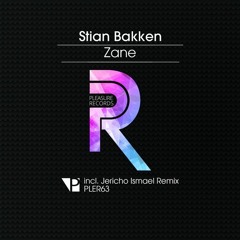 Stian Bakken - Zane (Jericho Ismael Remix) [Pleasure Rec]