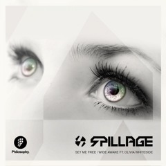 phil096 : Spillage - Set Me Free (Original Mix)