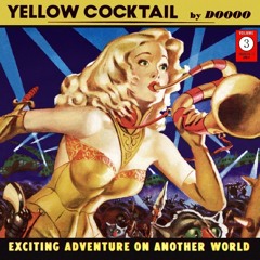Yellow Cocktail 3 / Mixed by doooo
