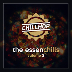 Chillhop - The Essenchills Volume 2 [Album Mix]