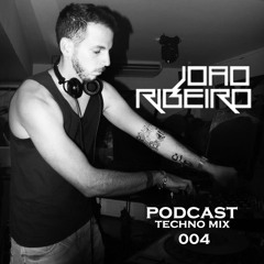 JOAO RIBEIRO MIX - PODCAST 004