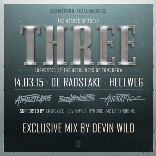 III (THREE) Headliner of Tomorrow mix by Devin Wild