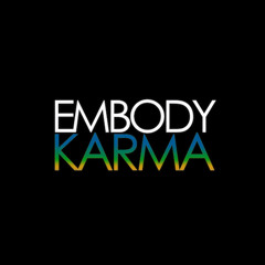 Embody - Karma