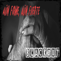 7. Aún Firme, Aún Fuerte