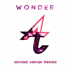 Adventure Club - Wonder (Divine Havik Bootleg)