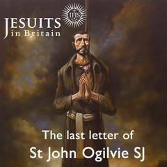 Last Letter Of St John Ogilvie SJ