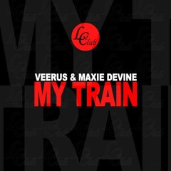 Veerus & Maxie Devine - My Train