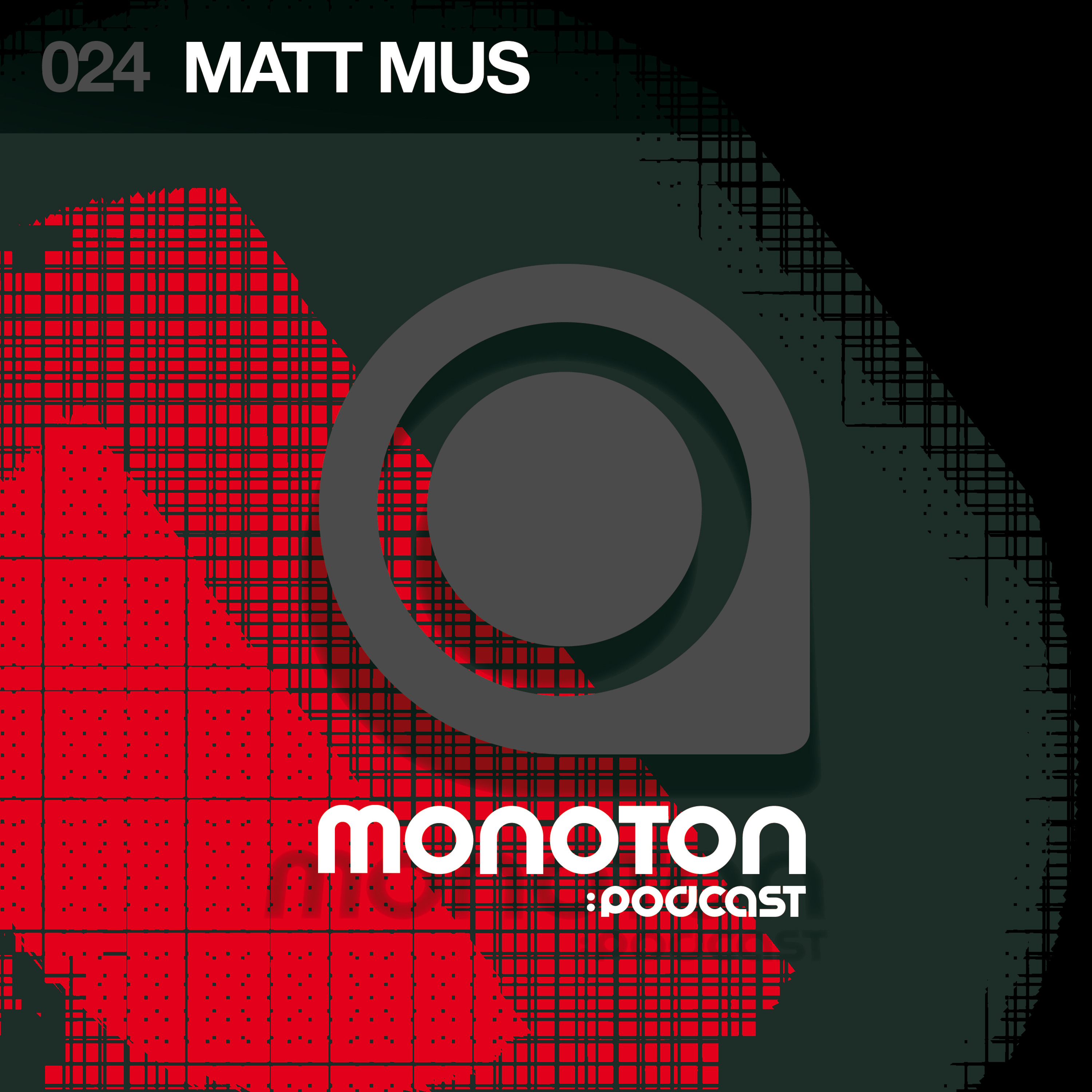 MONOTON:podcast